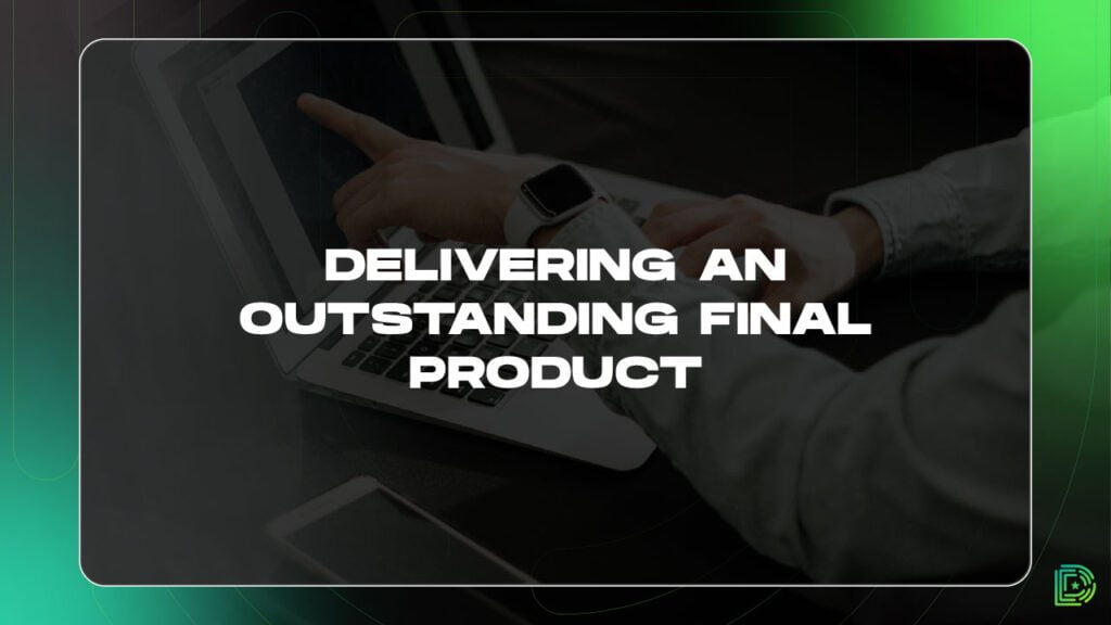 Delivering an Outstanding Final Freelance Project